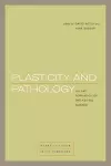 Plasticity and Pathology cover