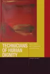 Technicians of Human Dignity cover