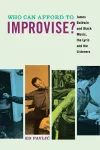 Who Can Afford to Improvise? cover
