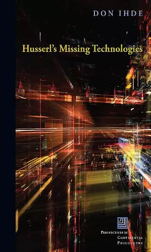 Husserl's Missing Technologies cover