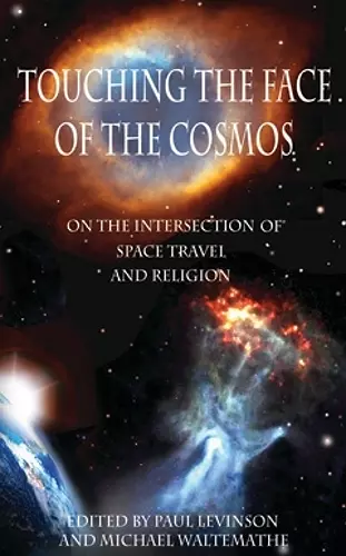 Touching the Face of the Cosmos cover