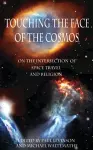 Touching the Face of the Cosmos cover