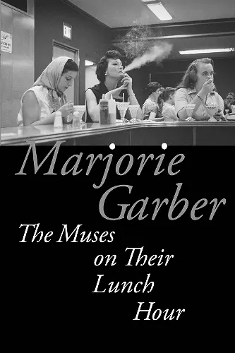 The Muses on Their Lunch Hour cover