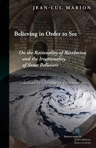 Believing in Order to See cover