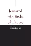 Jews and the Ends of Theory cover