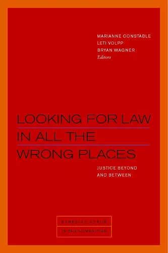 Looking for Law in All the Wrong Places cover