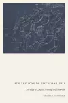 For the Love of Psychoanalysis cover