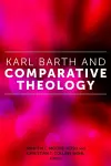 Karl Barth and Comparative Theology cover