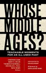 Whose Middle Ages? cover