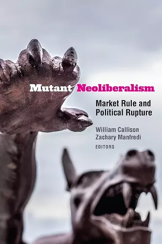 Mutant Neoliberalism cover