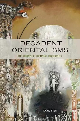 Decadent Orientalisms cover