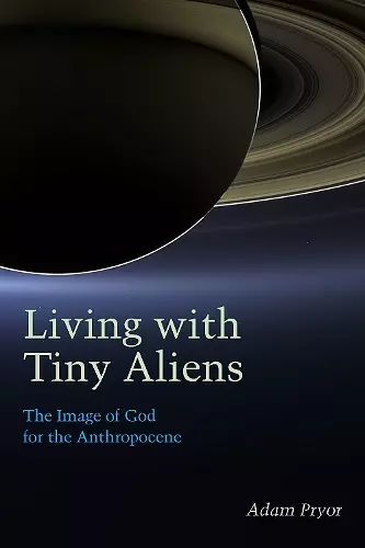 Living with Tiny Aliens cover