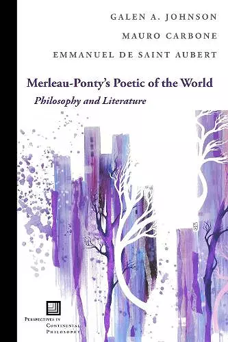 Merleau-Ponty's Poetic of the World cover