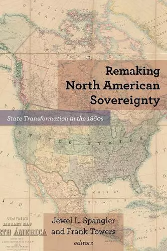 Remaking North American Sovereignty cover