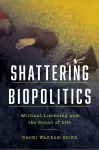 Shattering Biopolitics cover