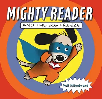 Mighty Reader and the Big Freeze cover