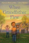 When Grandfather Flew cover
