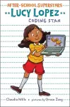 Lucy Lopez: Coding Star cover