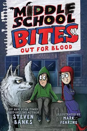 Middle School Bites 3: Out for Blood cover