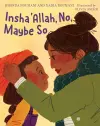 Insha'Allah, No, Maybe So cover