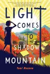 Light Comes to Shadow Mountain cover