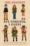 Bye Forever, I Guess cover