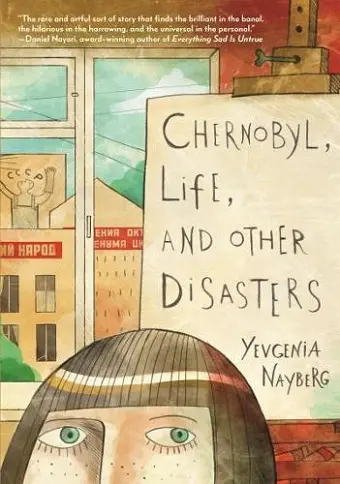 Chernobyl, Life, and Other Disasters cover