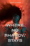 Where No Shadow Stays cover