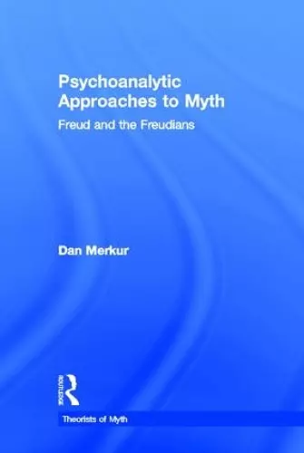 Psychoanalytic Approaches to Myth cover