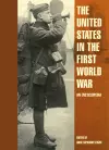 The United States in the First World War cover