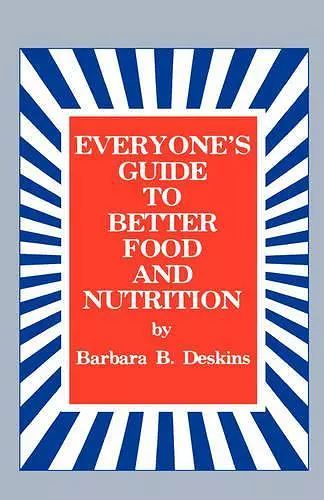 Everyone's Guide to Better Food and Nutrition cover