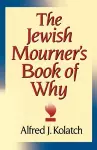 The Jewish Mourner's Book of Why cover