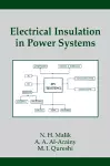 Electrical Insulation in Power Systems cover