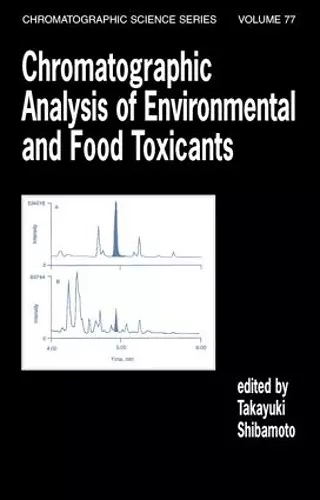 Chromatographic Analysis of Environmental and Food Toxicants cover