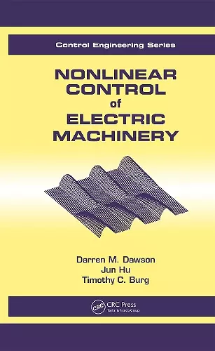 Nonlinear Control of Electric Machinery cover