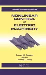 Nonlinear Control of Electric Machinery cover