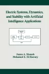 Electric Systems, Dynamics, and Stability with Artificial Intelligence Applications cover