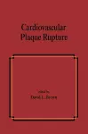 Cardiovascular Plaque Rupture cover