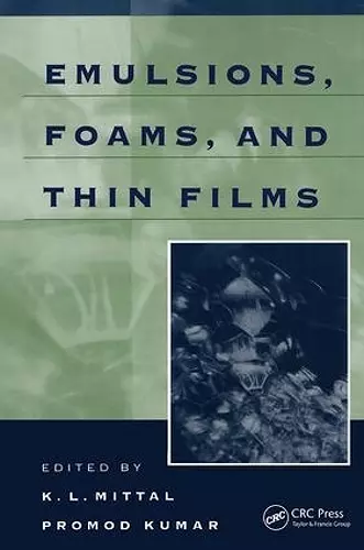 Emulsions, Foams, and Thin Films cover