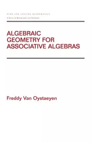 Algebraic Geometry for Associative Algebras cover