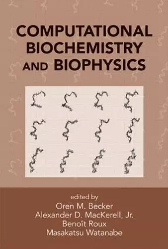Computational Biochemistry and Biophysics cover