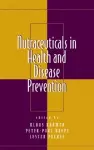 Nutraceuticals in Health and Disease Prevention cover