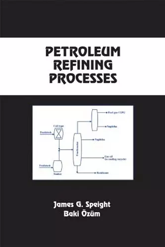 Petroleum Refining Processes cover