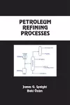 Petroleum Refining Processes cover