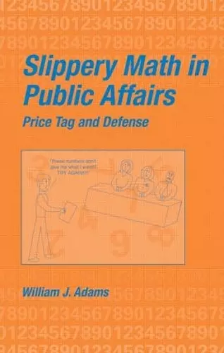 Slippery Math In Public Affairs cover