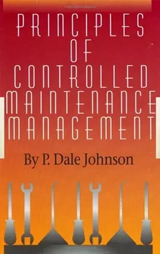 Principles of Controlled Maintenance cover