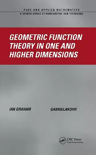 Geometric Function Theory in One and Higher Dimensions cover