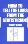 How to Tell the Liars from the Statisticians cover