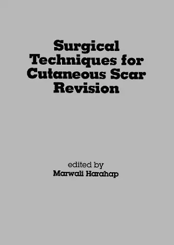 Surgical Techniques for Cutaneous Scar Revision cover