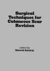 Surgical Techniques for Cutaneous Scar Revision cover